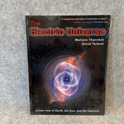 The electric universe - the, a