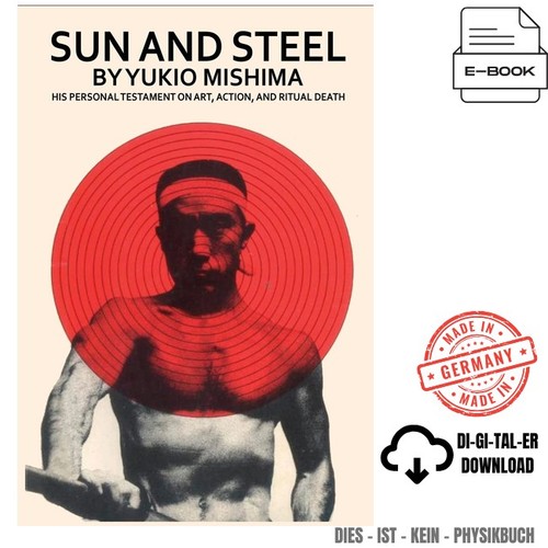 Sun and steel yukio mishima - and,